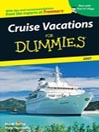 Cruise Vacations For Dummies® 2007